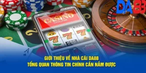 Giới thiệu bao quát về nhà cái DA88