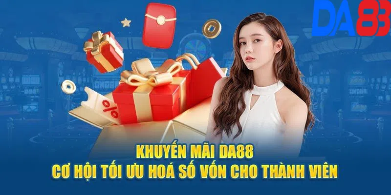 Những chương trình khuyến mãi hấp dẫn nhất DA88